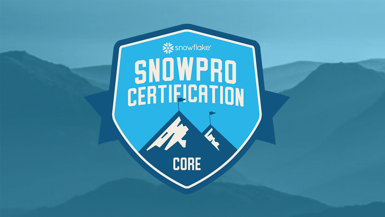 SnowPro® Core Certification